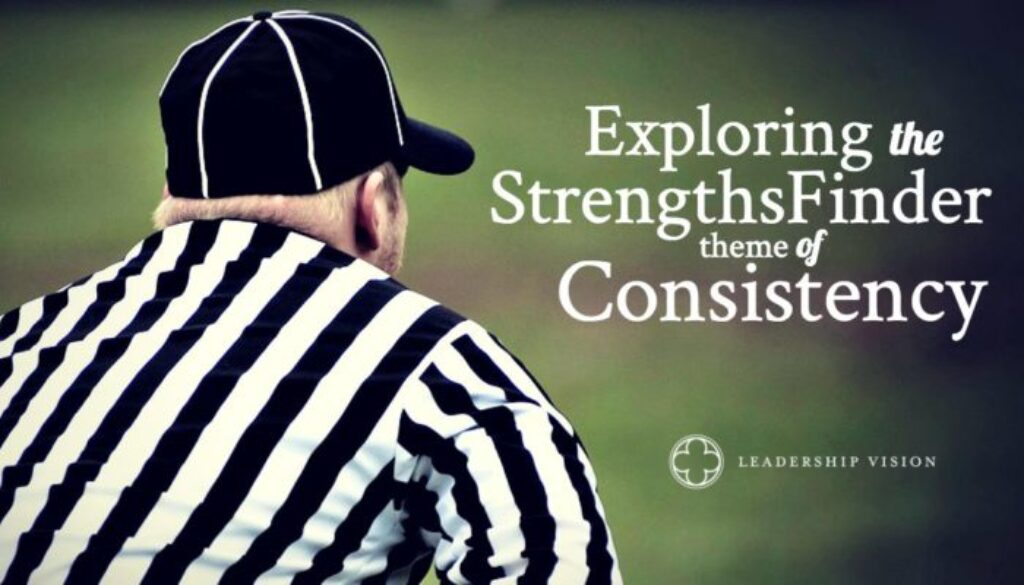 Exploring the StrengthsFinder theme of Consistency fb