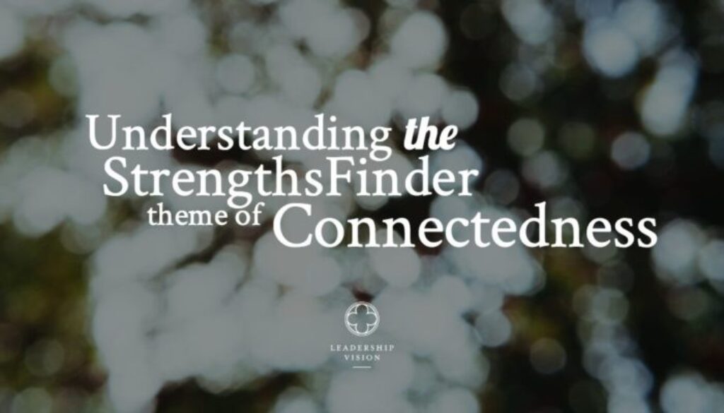 StrengthsFinder theme of Connectedness FB