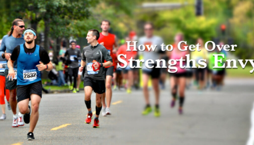 how to get over strengths envy ft