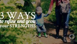refine and grow your strengths FT