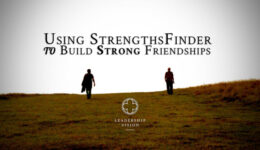 Using StrengthsFinder to build strong friendships