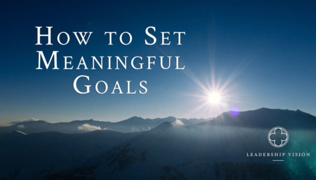 set meaningful goals