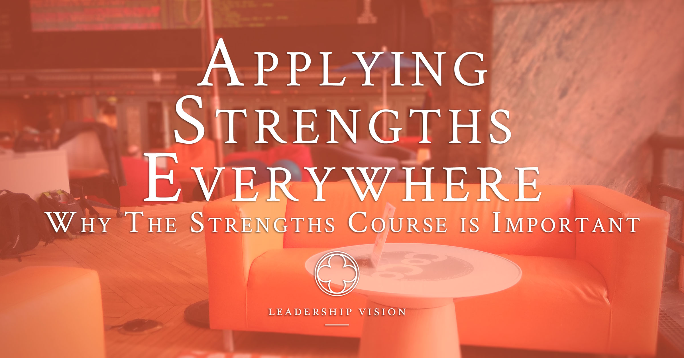 Strengths Everywhere Our Online Strengths Course
