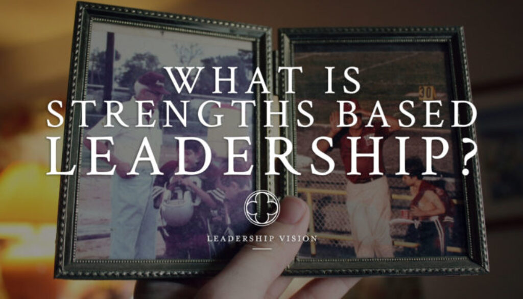 Strengths Based Leadership example of Grandpa