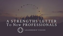 strenths letter to new professionals