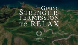 giving strengths permission to relax
