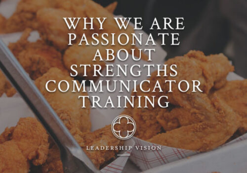 passionate about strengths communicator training