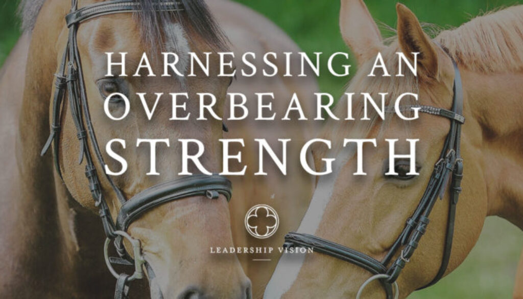 Harnessing overbearing strength