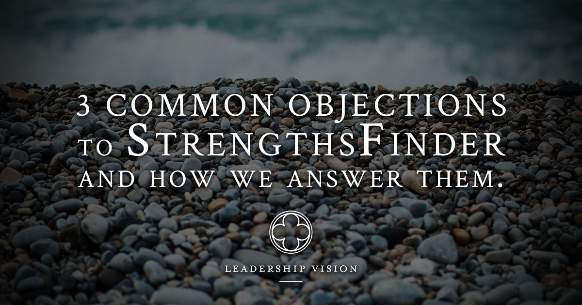 3 Common Objections to StrengthsFinder™