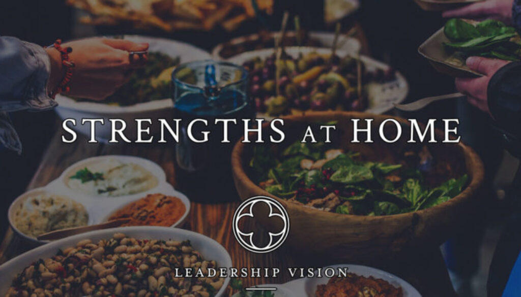 Strengths at Home