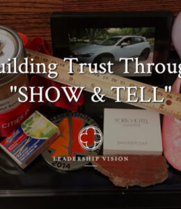 Building Trust Through Show and Tell