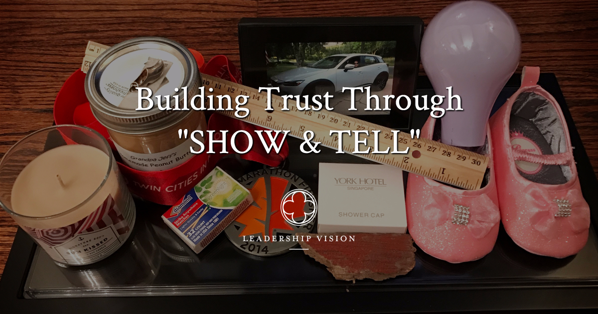 Building Trust Through Show and Tell