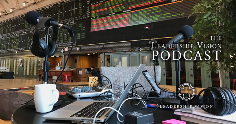 The Leadership Vision Podcast